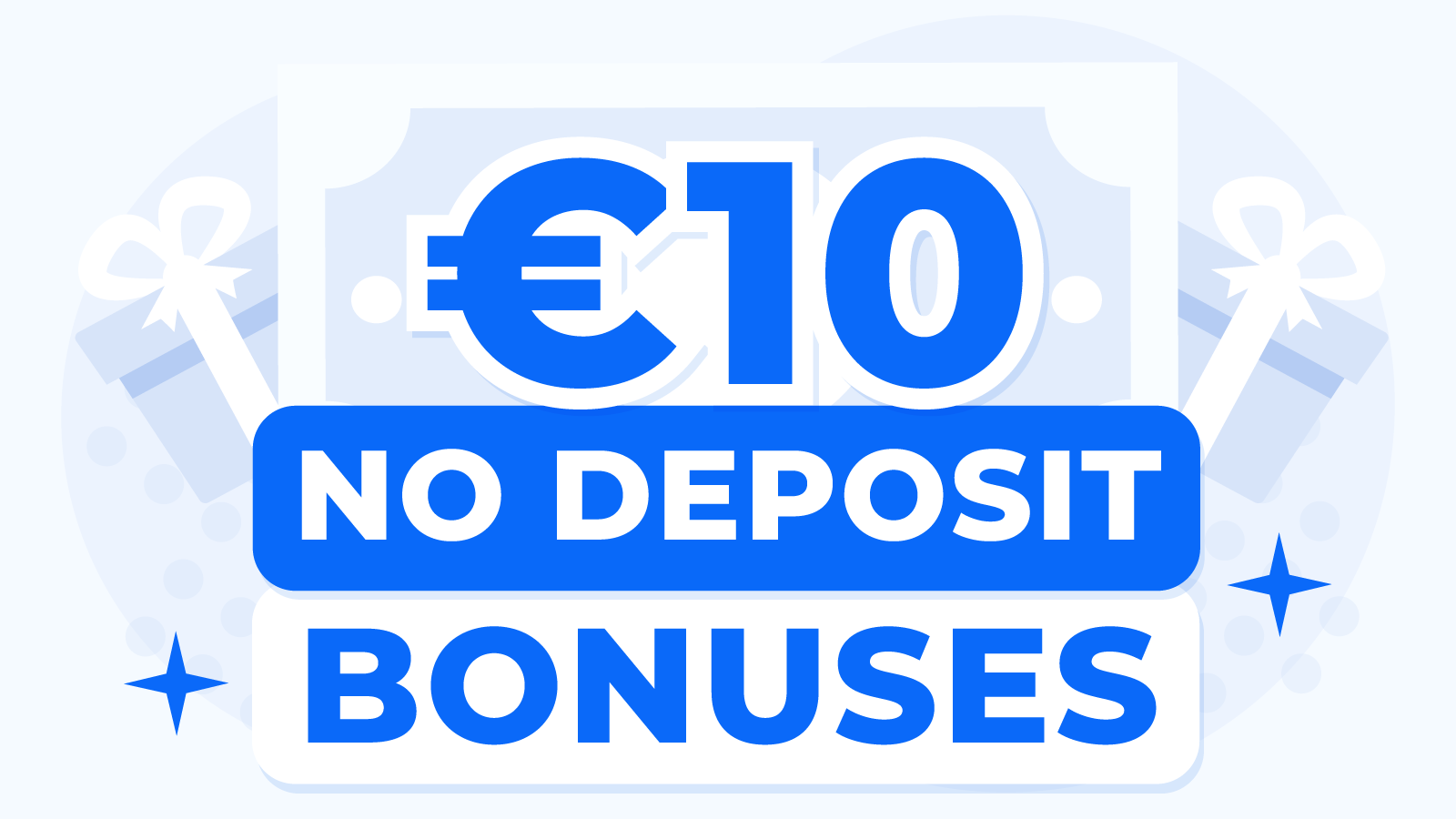 Latest €10 No Deposit Bonuses February 2024