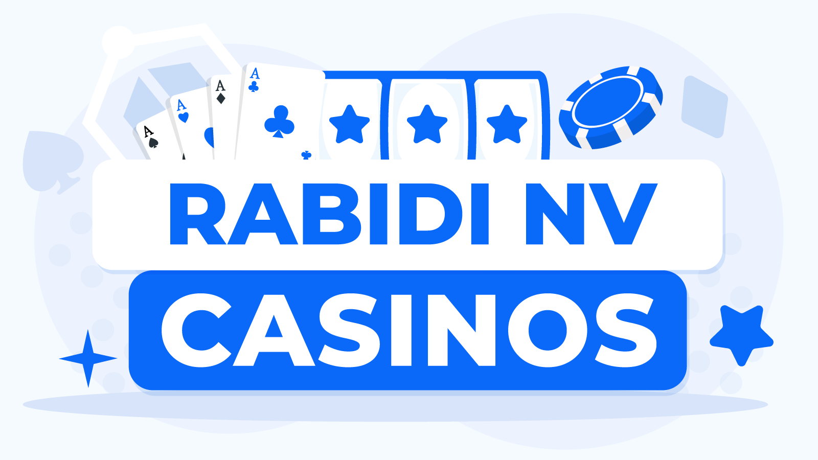 Best Rabidi NV Casinos to access in 2024