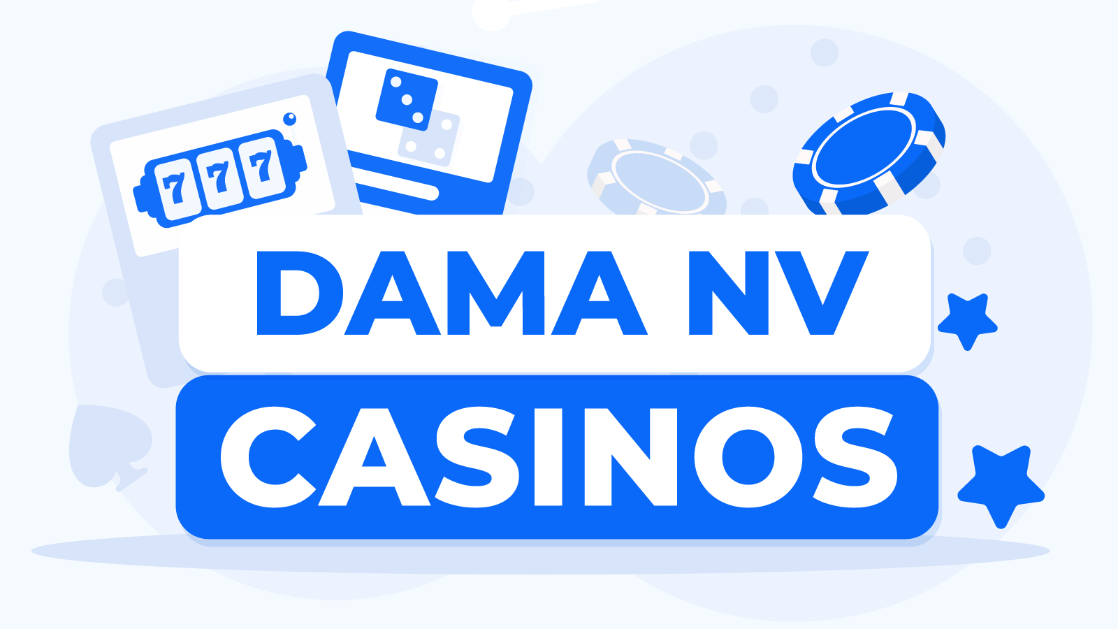 Top Dama NV Casinos for 2024