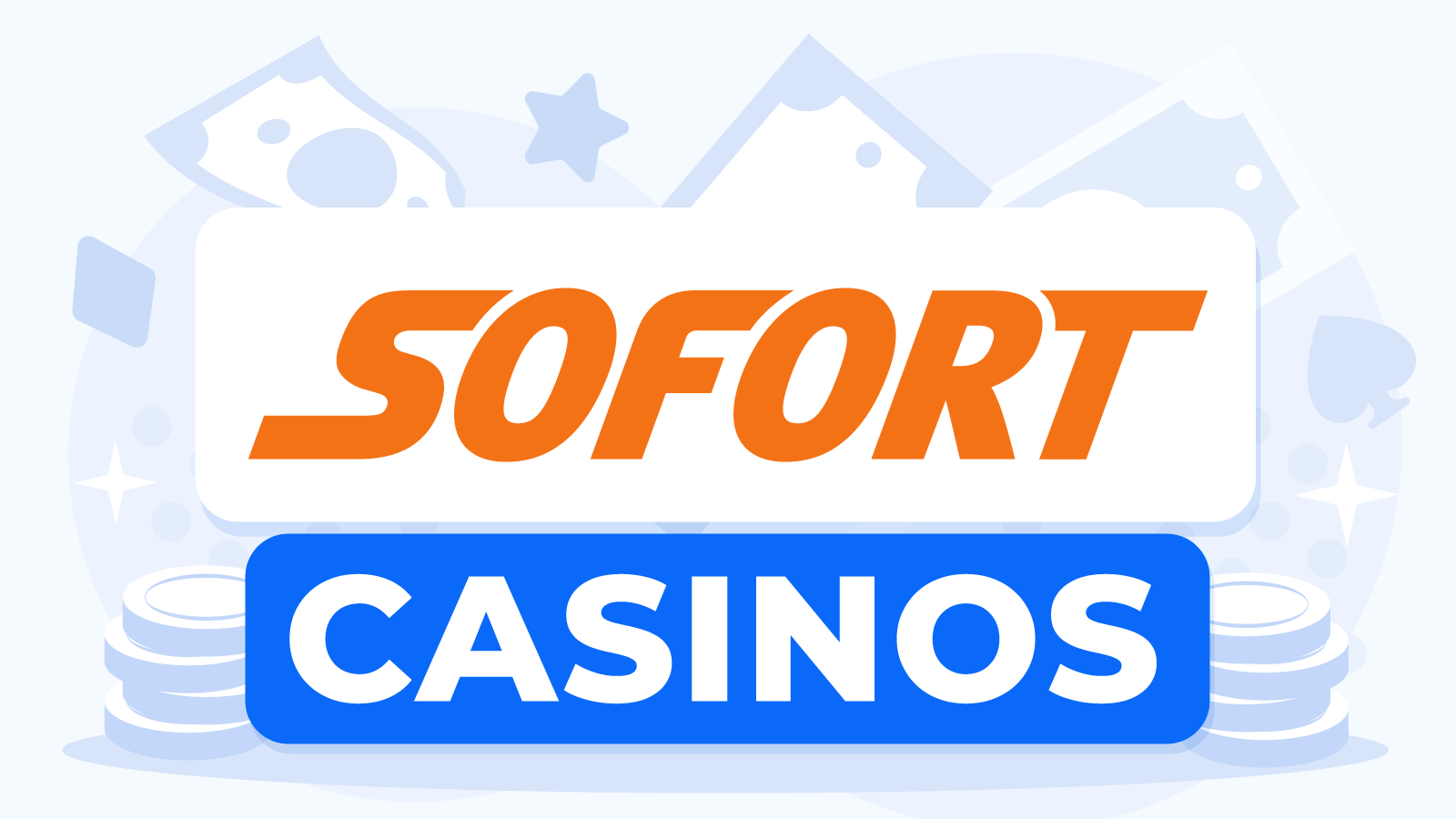 Latest Sofort Online Casinos - February 2024