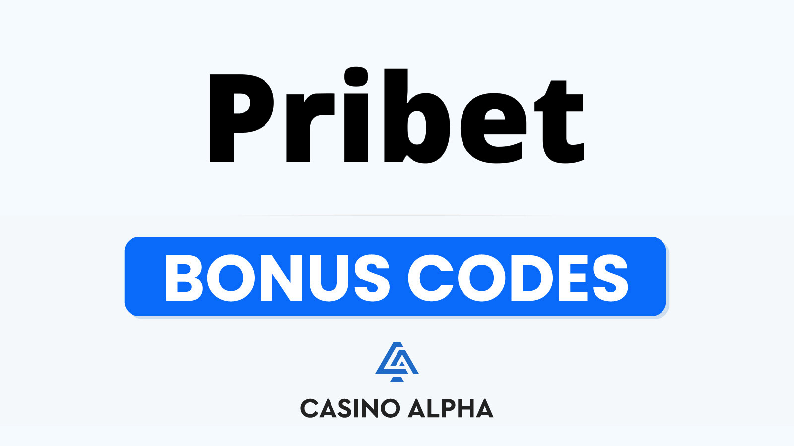 Pribet Casino Bonus Codes - December 2024