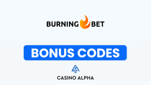 BurningBet Casino Bonuses - May
 2025