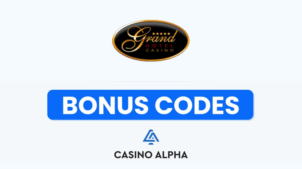 Grand Hotel Casino Bonuses