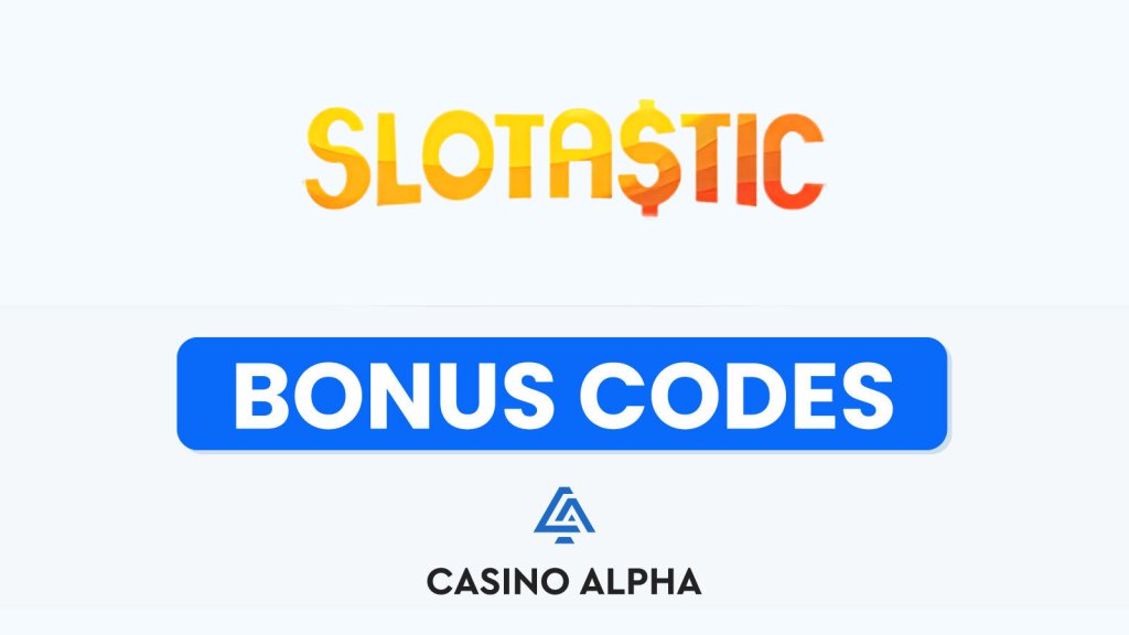 Slotastic Casino Bonuses