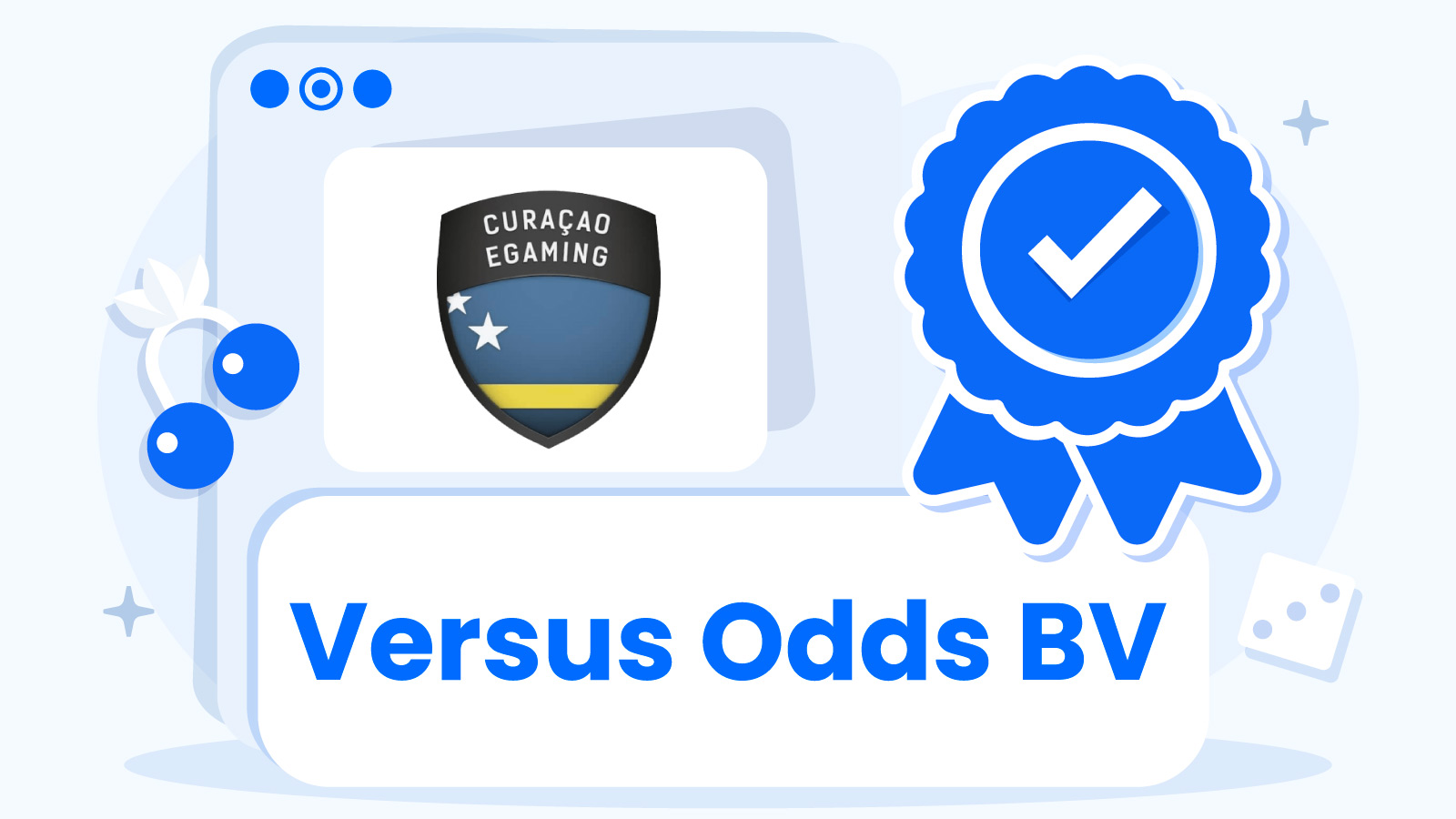 Licensing Information for Versus Odds BV Casinos