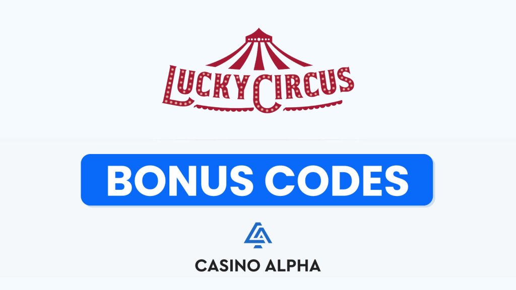 Lucky Circus Casino Bonuses