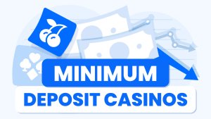 Best Minimum Deposit Casinos Europe 2025 - Play from €1 to €20
