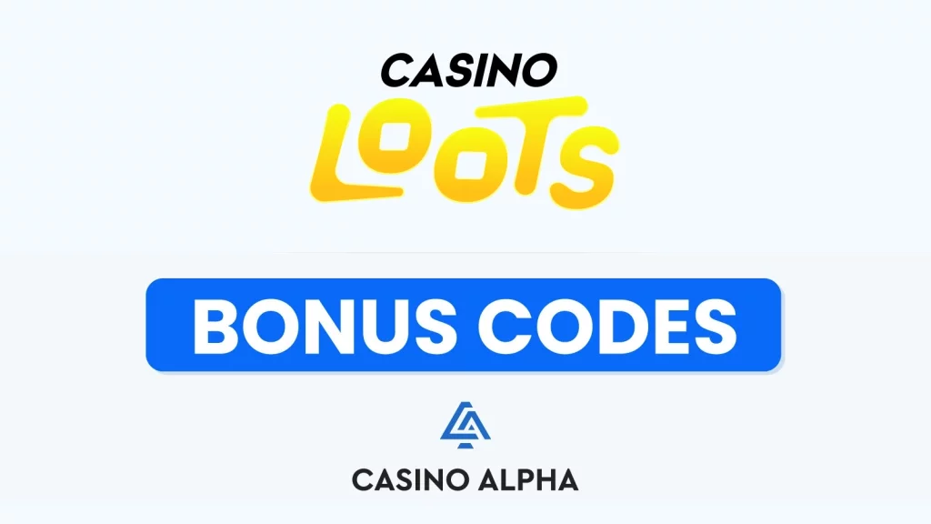 Casino Loots Bonuses