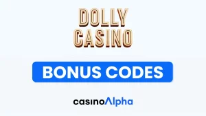 Dolly Casino Bonuses 2026