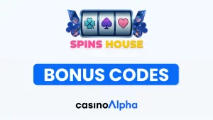Spins House Casino Bonuses 2026