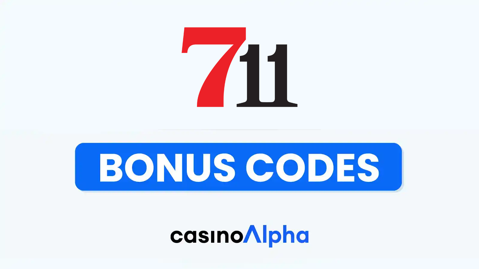 711 Casino Bonuses