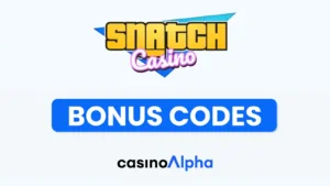 Snatch Casino Bonuses