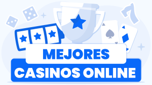 Los Mejores Casinos Online - 2025