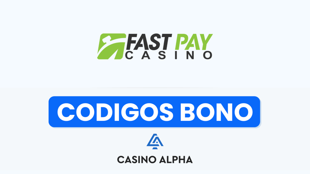Fast Pay Casino Bonos