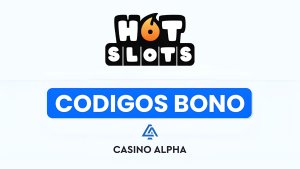 HotSlots Casino Códigos Promocionales y Bonos 2025