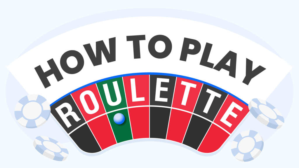 How to Play Roulette