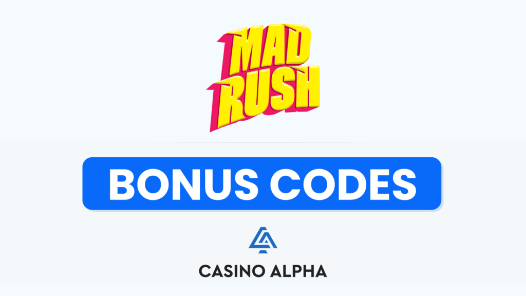 Mad Rush Casino Bonuses