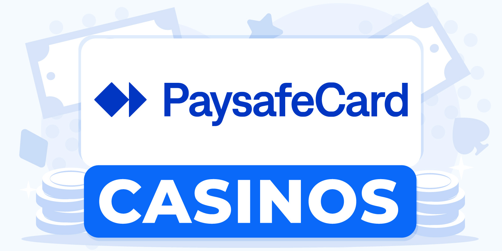 Top Online Casinos Accepting Paysafecard - 2025