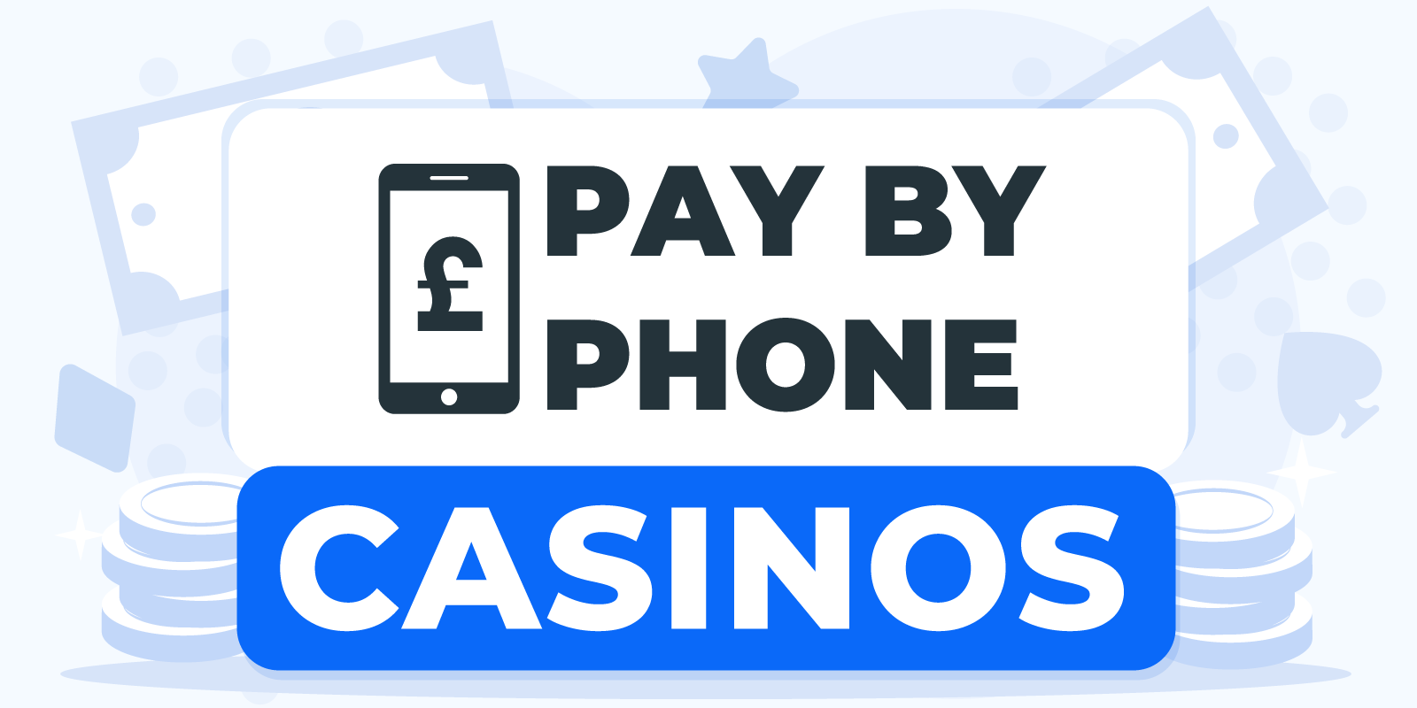 Pay-by-Phone Casinos