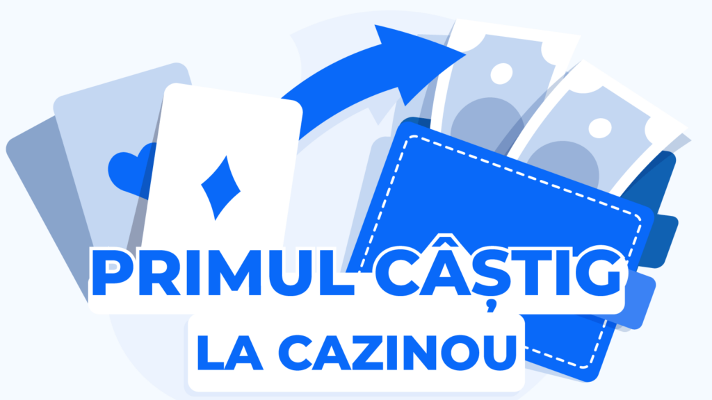 Ce Să Faci Când Înregistrezi Primul Tău Câștig La Un Cazinou Online?