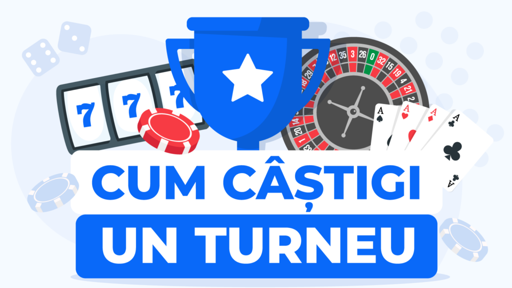 Cum Câștigi Un Turneu De Cazino?