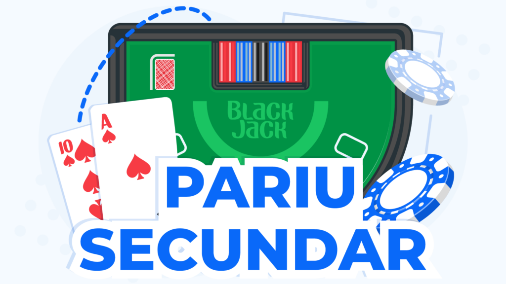 Pariu Secundar La Blackjack