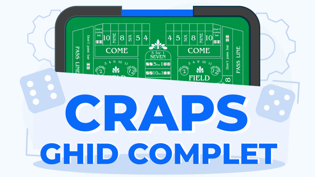 Craps - Ghid Complet