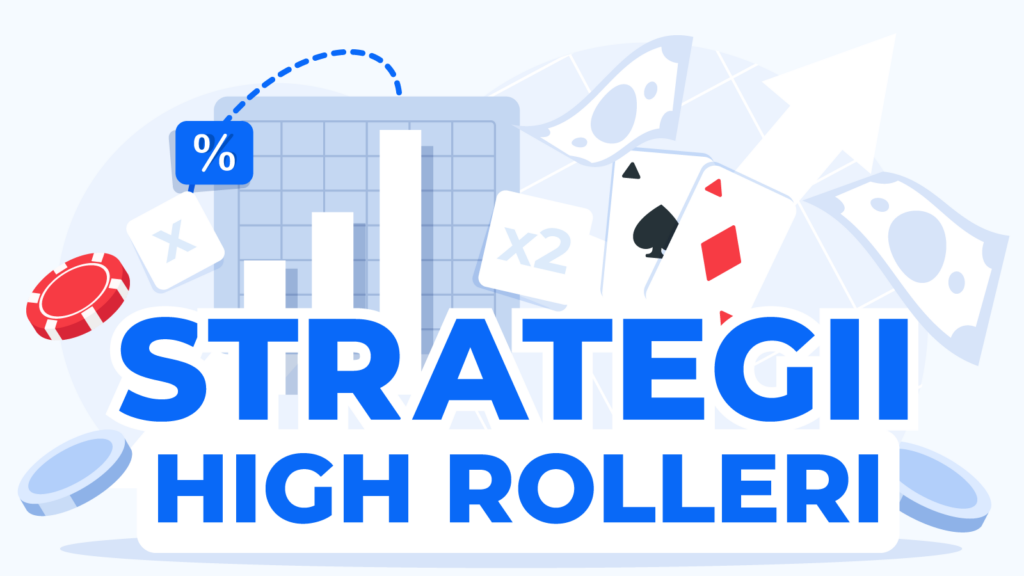 Strategii Folosite De Jucătorii High Roller