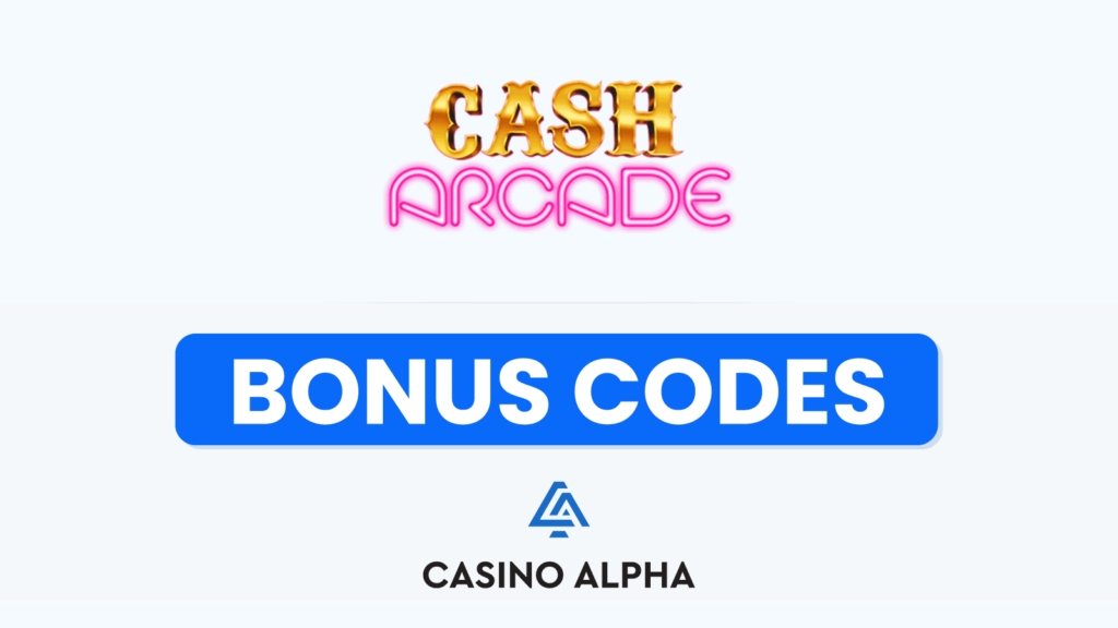 Cash Arcade Bonus Codes