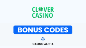 Clover Casino Bonus Codes for 2025