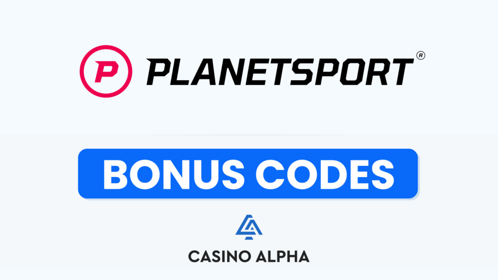 Planet Sport Bet Casino Bonus Codes