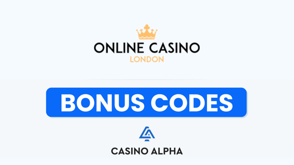 Online Casino London Bonuses