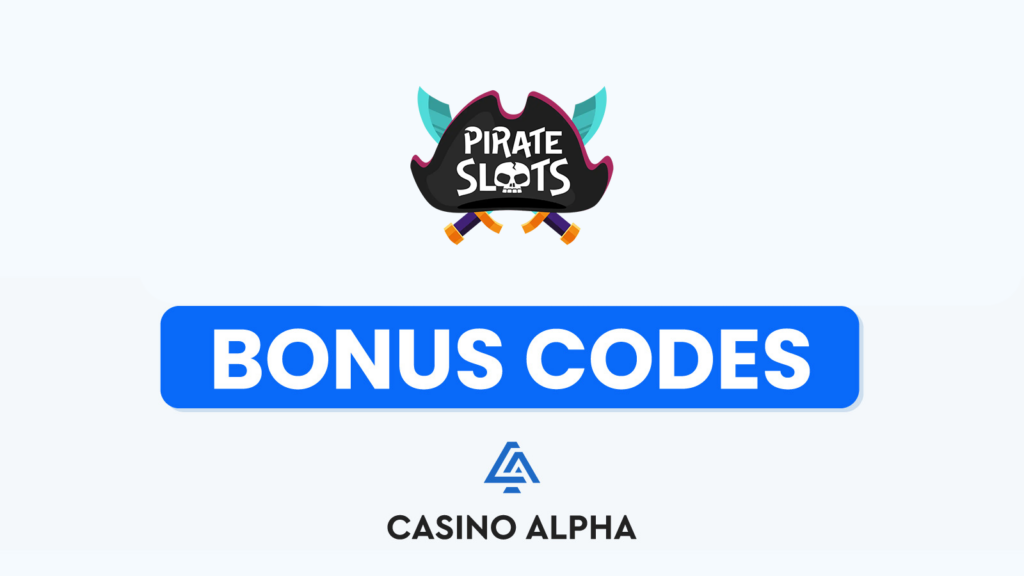 Pirate Slots Bonus Codes