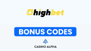 Highbet Casino Bonuses - 2025