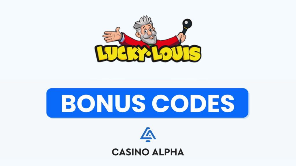 Lucky Louis Bonus Codes