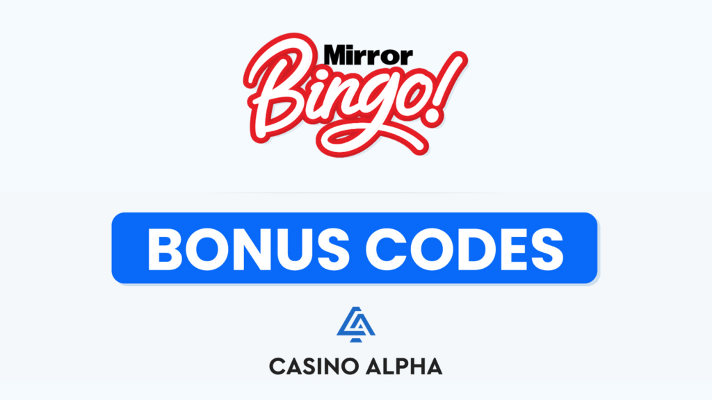 Mirror Bingo Casino Bonus Codes