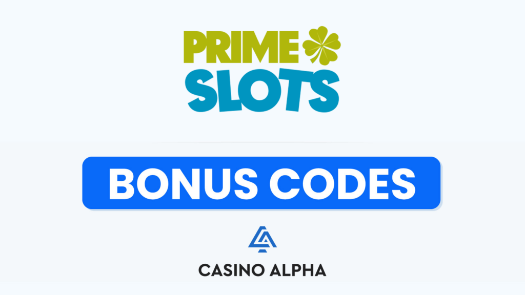 Prime Slots Casino Bonus Codes