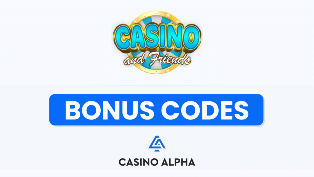 CasinoAndFriends Bonuses