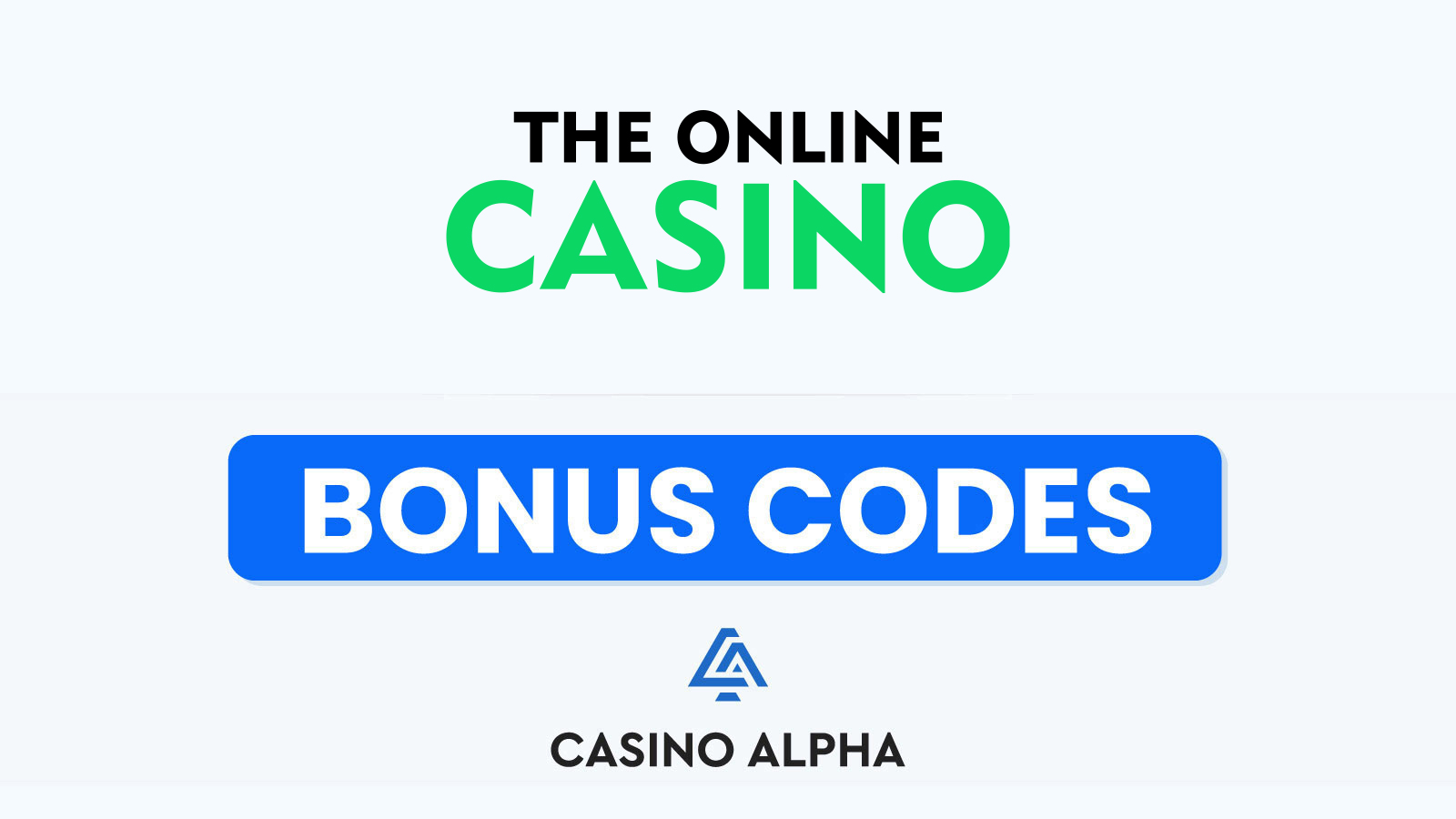 The Online Casino Bonus Codes