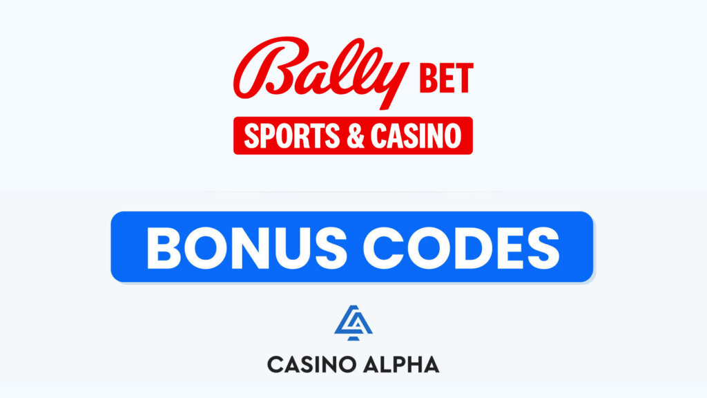Bally Bet Casino Bonus Codes