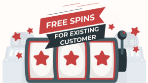 Latest Existing Customer Free Spins | Updated List (2025)