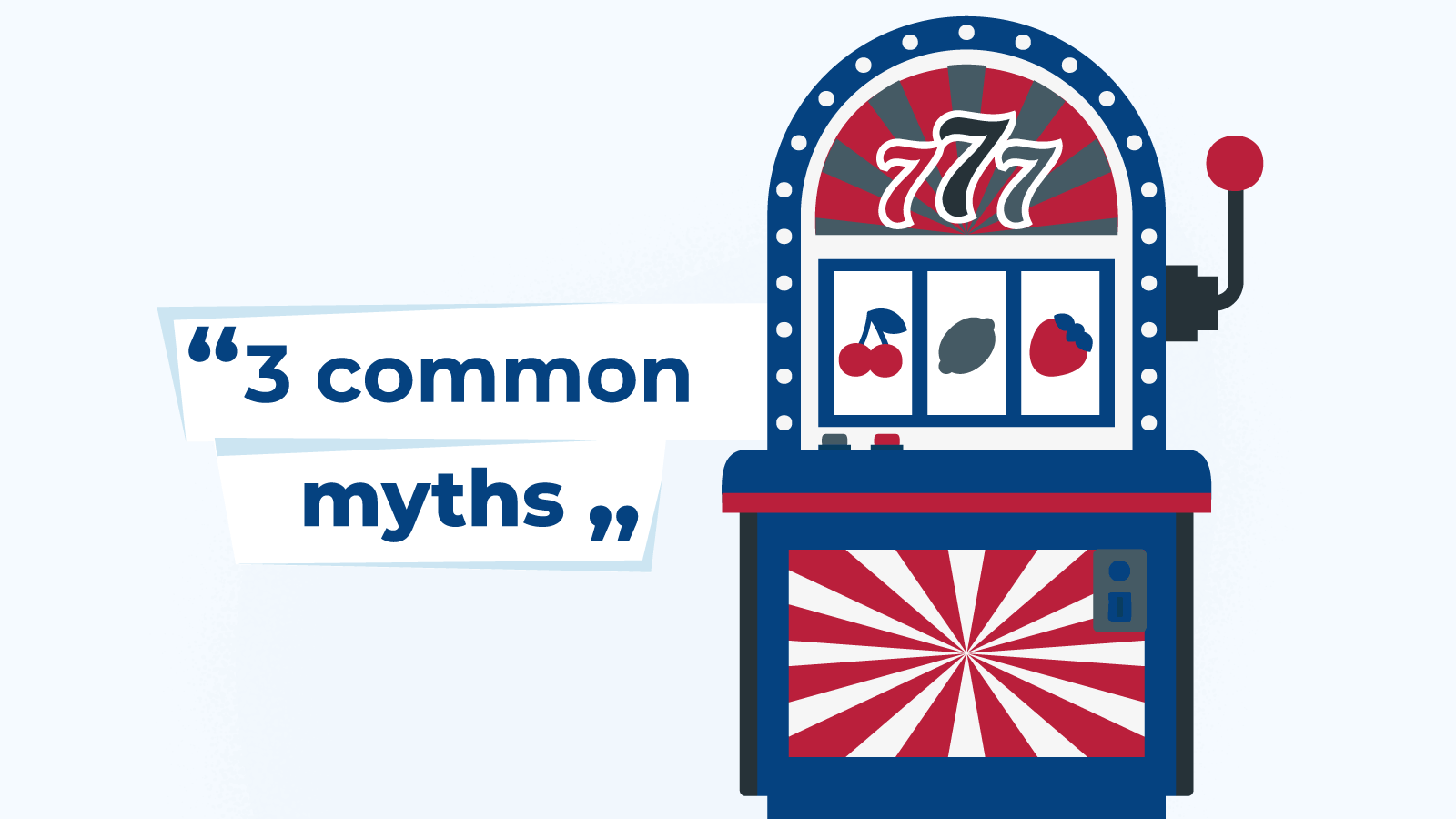 Payout slot machine 3 common myths
