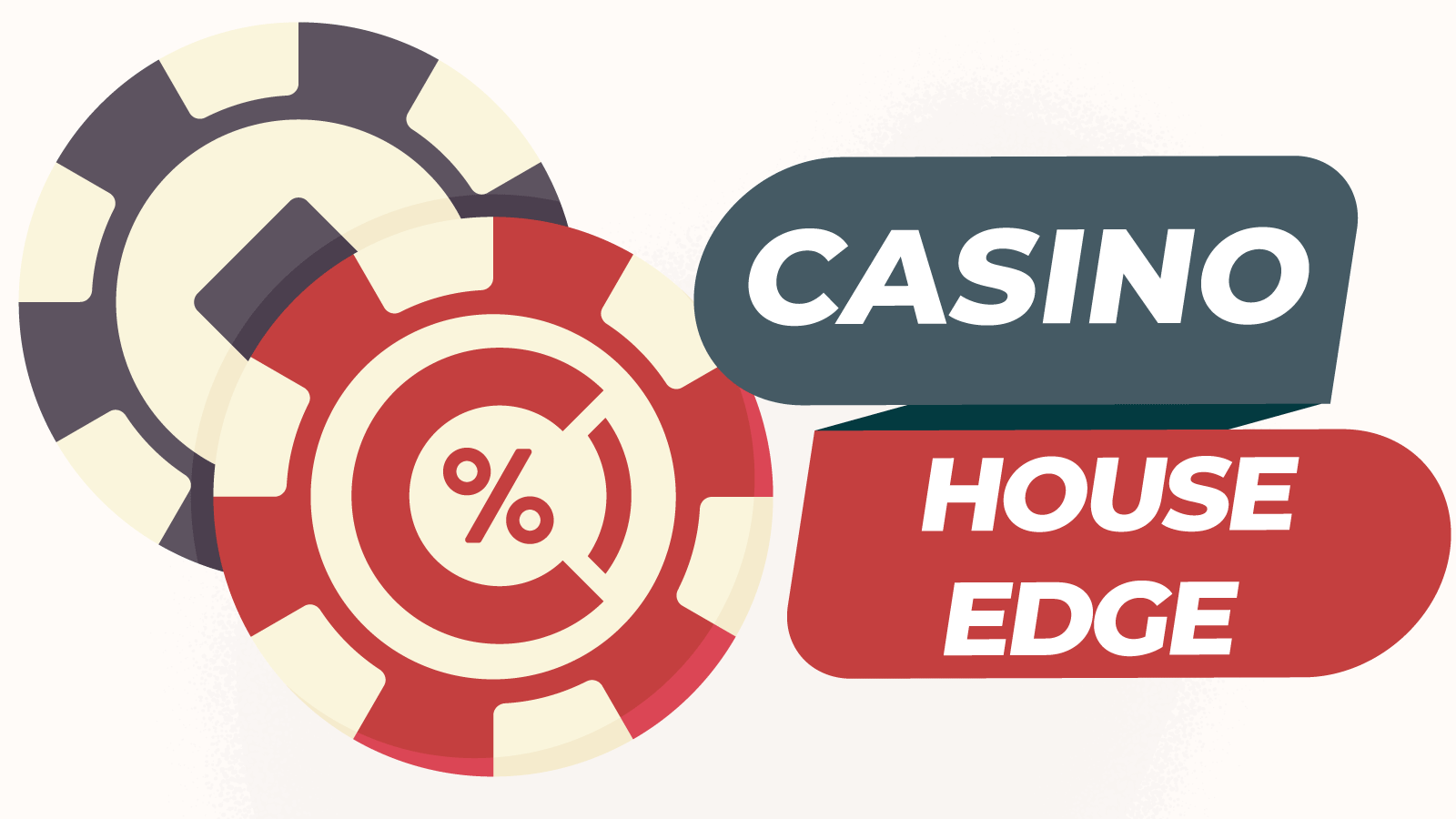 House Edge Explained