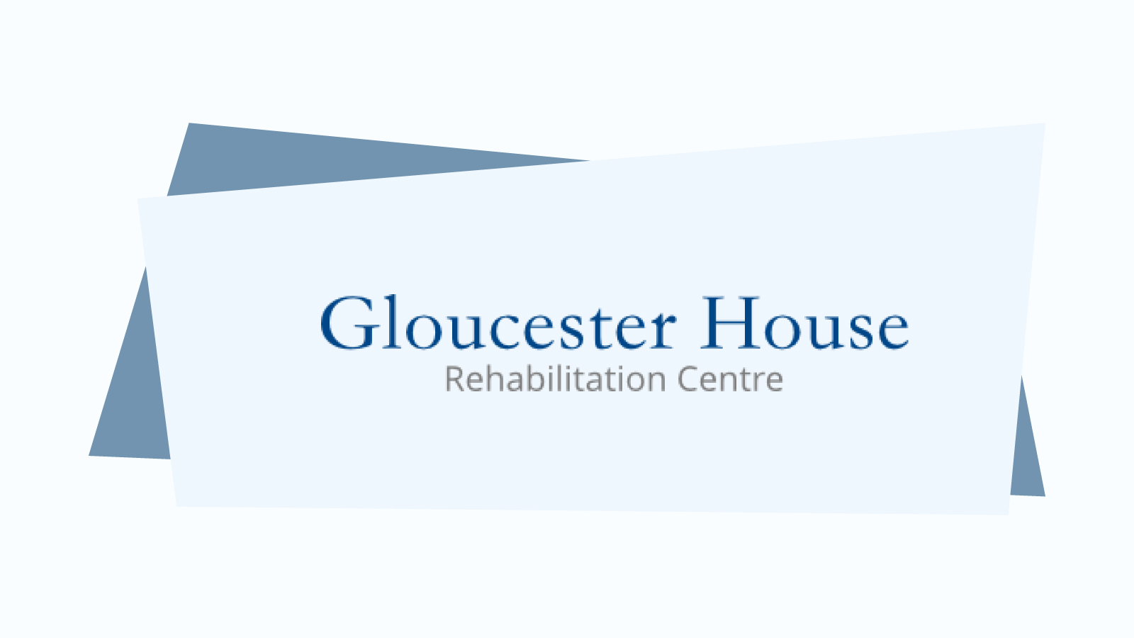 Gloucester House Rehabilitation Centre