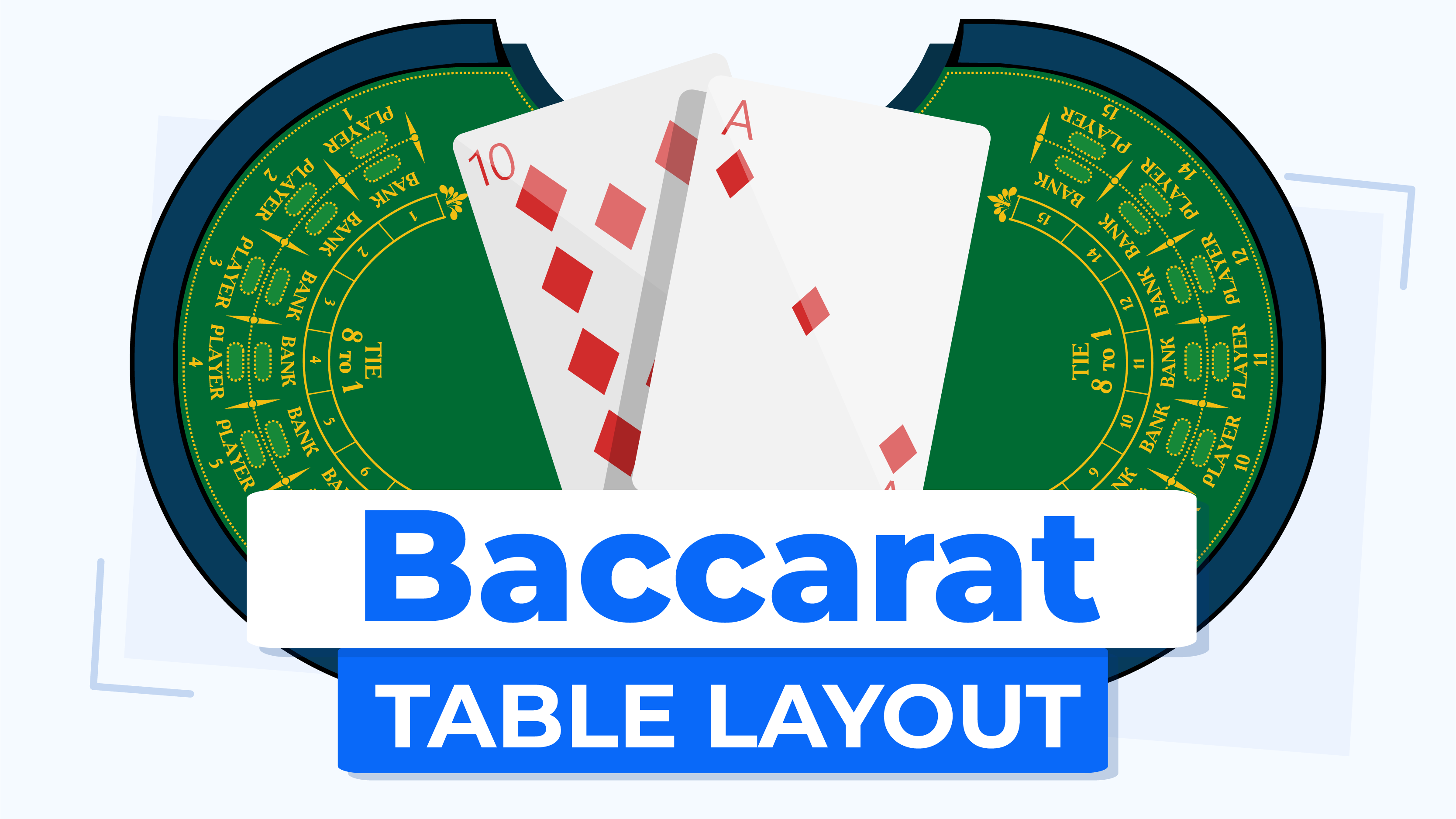 Types of Casino Baccarat Table Layouts