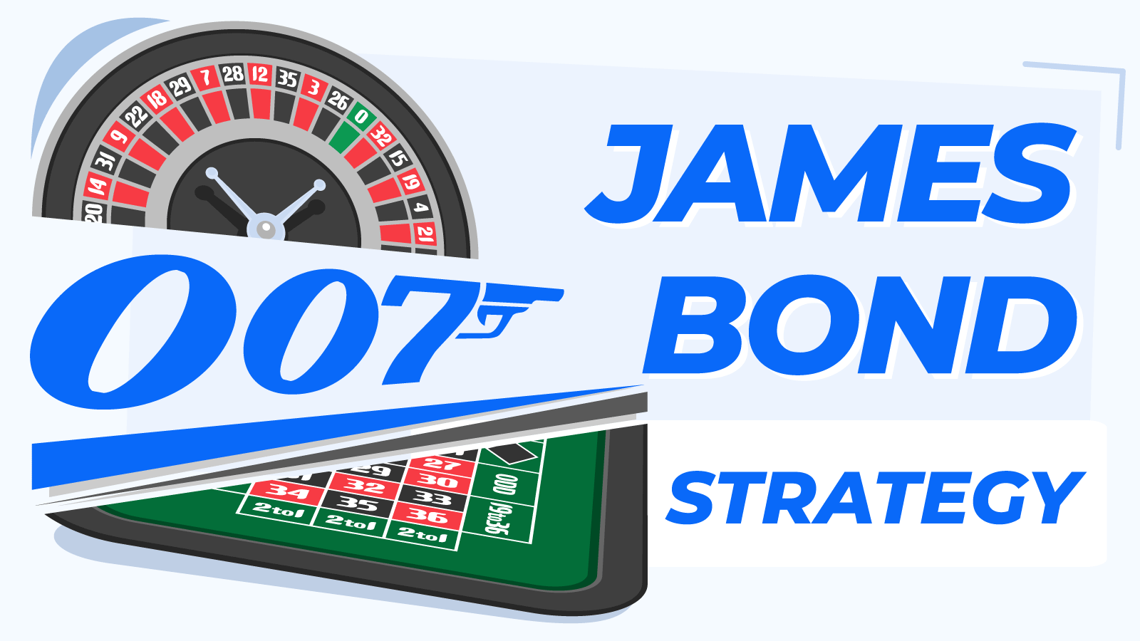 The James Bond Roulette Strategy Explained and Compared