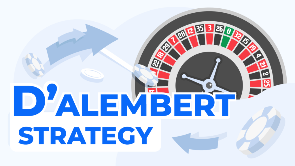 D'Alembert Roulette Strategy With Examples and Tips