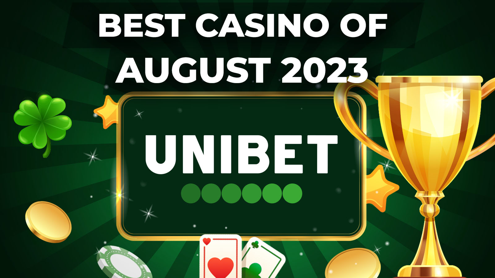 Unibet - the Best Casino of August 2023