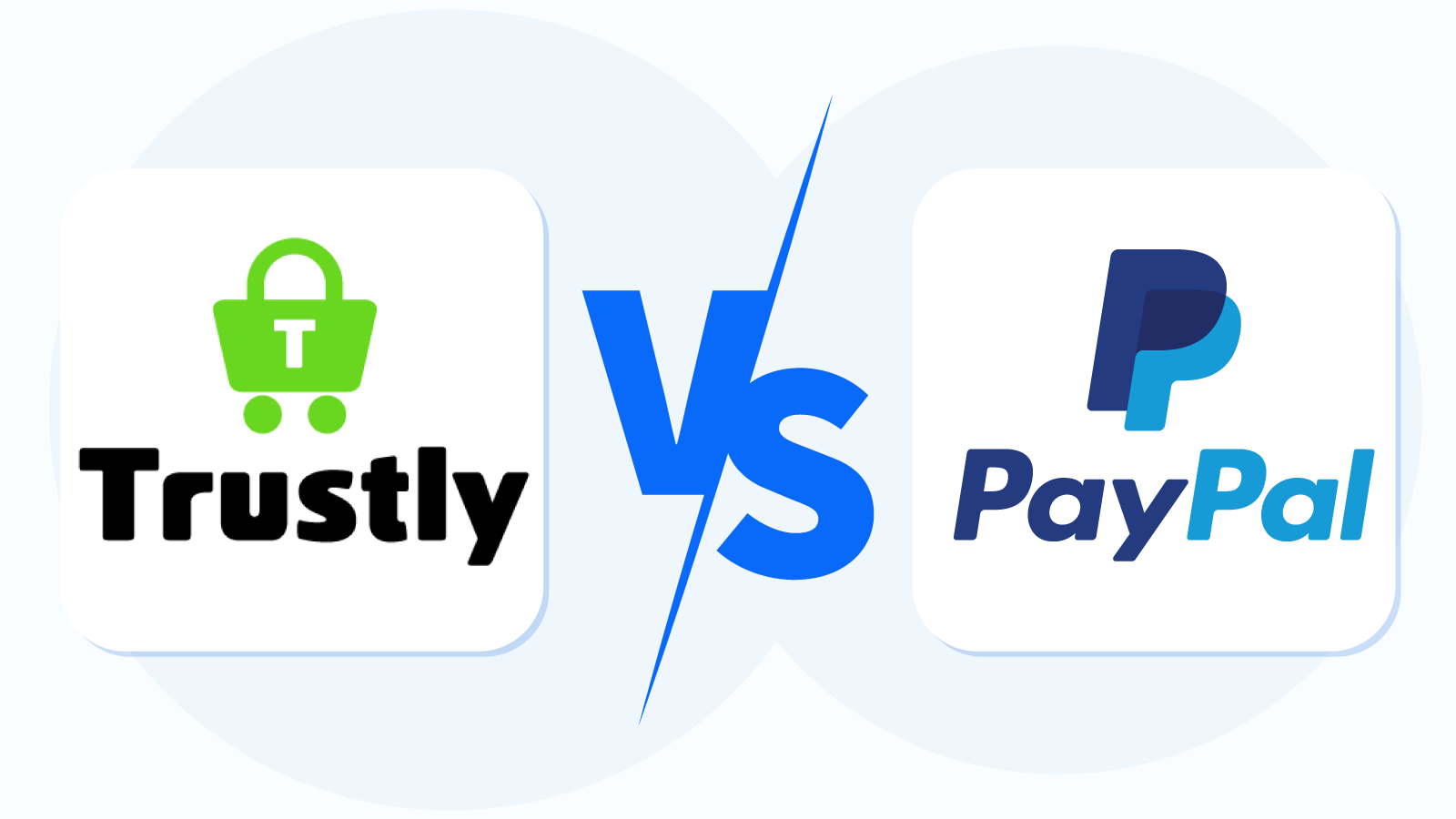 Trustly Vs PayPal – Which One is Better
