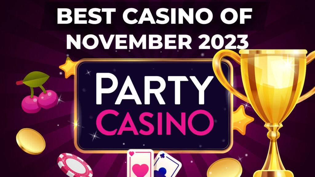 Party Casino Steals the Best Casino of November 2023 Crown